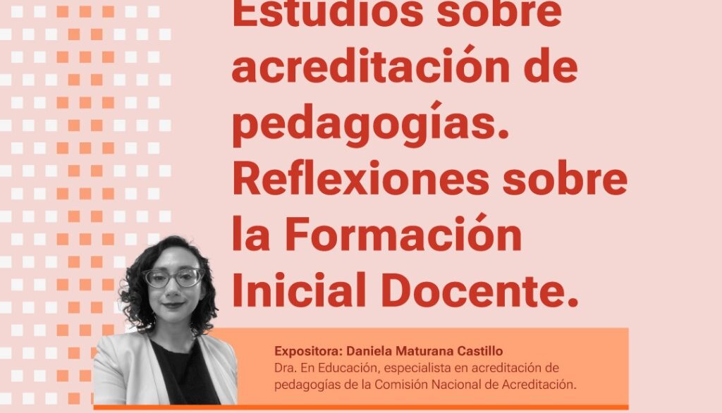 Escuela de Pedagogía dará inicio al año académico con mirada experta sobre acreditación